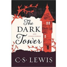  The Dark Tower: And Other Stories – C S Lewis idegen nyelvű könyv
