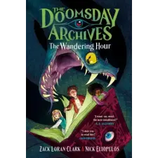  The Doomsday Archives: The Wandering Hour – Nick Eliopulos idegen nyelvű könyv