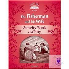  The Fisherman and His Wife Activity Book &amp; Play - Classic Tales Second Edition L idegen nyelvű könyv