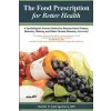  The Food Prescription for Better Health: A Cardiologists Proven Method to Reverse Heart Disease, Diabetes, Obesity, and Other Chronic Illnesses Natura – Baxter D Montgomery MD