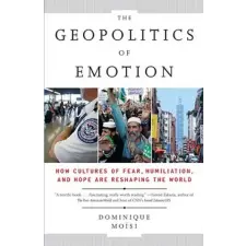  The Geopolitics of Emotion – Dominique Moisi idegen nyelvű könyv