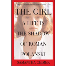 The Girl: A Life in the Shadow of Roman Polanski – Samantha Geimer idegen nyelvű könyv