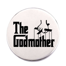 The Godmother kitűző kitűző