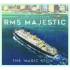 The History Press RMS Majestic | Mark Chirnside