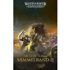  The Horus Heresy - Siege of Terra - Sammelband 02 – Dan Abnett,Stefan Behrenbruch