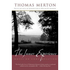  The Inner Experience – Thomas Merton, William H. Shannon, William H. Shannon idegen nyelvű könyv