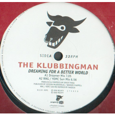  The Klubbingman– Dreaming For A Better World