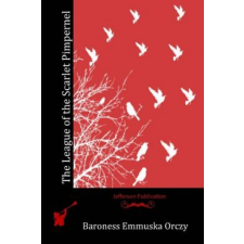  The League of the Scarlet Pimpernel – Baroness Emmuska Orczy idegen nyelvű könyv