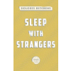 The Library of America Sleep With Strangers | Steph Cha
