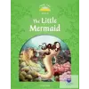  The Little Mermaid - Classic Tales Second Edition Level 3