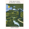  The Man Who Planted Trees – Harry Brockway,Barbara Bray