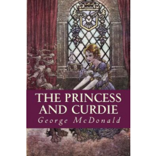  The Princess and Curdie – George McDonald idegen nyelvű könyv