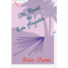  The Road to Los Angeles – John Fante idegen nyelvű könyv