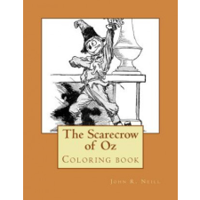  The Scarecrow of Oz: Coloring book – John R Neill idegen nyelvű könyv