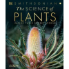  The Science of Plants: Inside Their Secret World