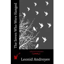  The Seven Who Were Hanged – Leonid Andreyev idegen nyelvű könyv