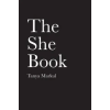  The She Book – Tanya Markul