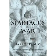  The Spartacus War – Barry Strauss idegen nyelvű könyv