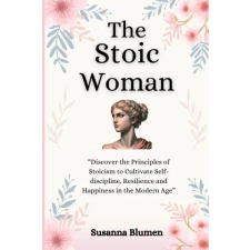  The Stoic Woman – Susanna Blumen (Puha kötésű) idegen nyelvű könyv