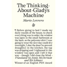  The Thinking-About-Gladys Machine – Annie Mcdermott,Kit Schluter idegen nyelvű könyv