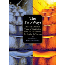 The Two Ways – Didache,Hermas,Eberhard Arnold idegen nyelvű könyv