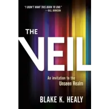  The Veil: An Invitation to the Unseen Realm – Blake K. Healy idegen nyelvű könyv