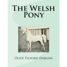  The Welsh Pony – Olive Tilford Dargan idegen nyelvű könyv