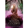  The Witch's Goodbye – A.K. Mulford (Puha kötésű)