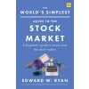  The World's Simplest Guide to the Stock Market