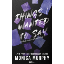  Things I Wanted to say - Amiket el akartam mondani irodalom