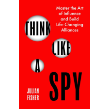  Think Like a Spy – Julian Fisher idegen nyelvű könyv