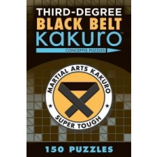  Third-Degree Black Belt Kakuro – Conceptis Puzzles idegen nyelvű könyv