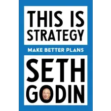  THIS IS STRATEGY – GODIN SETH idegen nyelvű könyv