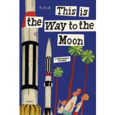  This Is the Way to the Moon – Miroslav Šašek idegen nyelvű könyv