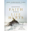 Thomas Nelson Keeping Faith When Life Hurts | TADA JONI EARECKSON