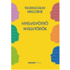 Thoroczkay Miklósné - Nyelvgyötrő nyelvtörő
