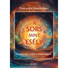 Thorwald Dethlefsen - A sors mint esély egyéb könyv