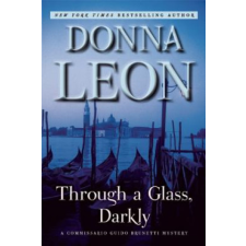  Through a Glass, Darkly: A Commissario Guido Brunetti Mystery – Donna Leon idegen nyelvű könyv