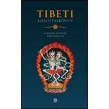 Tibeti halottaskönyv – A bardó tanítás nagykönyve vallás