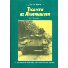  Tigrisek az Ardennekben történelem