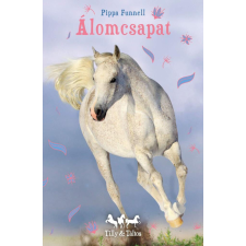 Tilly és Táltos - Álomcsapat gyermek- és ifjúsági könyv