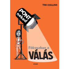 Tim Collins - Fókuszban a válás gyermek- és ifjúsági könyv