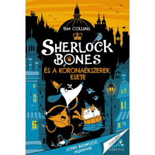 Tim Collins - Sherlock Bones és a koronaékszerek esete gyermek- és ifjúsági könyv