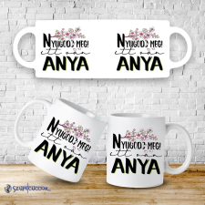 Time4Gift Nyugodj meg! Itt van Anya bögre bögrék, csészék