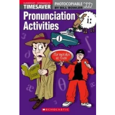  Timesaver Pronunciation Activities Elementary - Intermediate with audio CD – Bill Bowler idegen nyelvű könyv