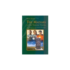 Timp The Madiars of the Torghay Steppes - Benkő Mihály ajándékkönyv