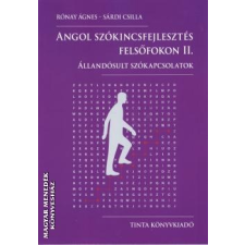 Tinta Angol szókincsfejlesztés felsőfokon II. - Rónay Ágnes - Sárdi Csilla egyéb könyv
