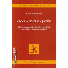 Tinta Anya - nyelv - játék - Kajdi Alexandra egyéb könyv