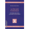 Tinta Az ősi szó nyomában - Adamikné Jászó Anna
