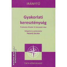 Tinta Gyakorlati kereszténység - Frenyó Zoltán egyéb könyv
